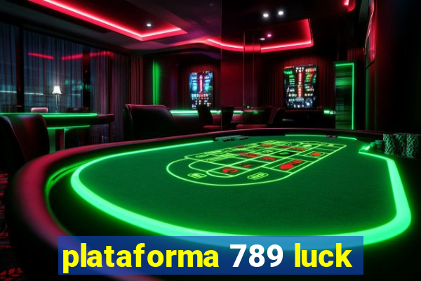 plataforma 789 luck